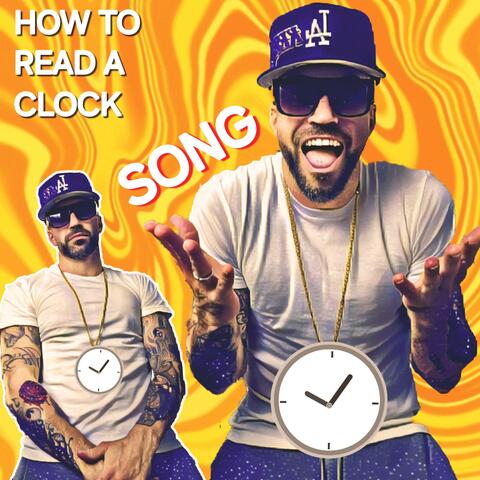 The How To Read A Clock Song