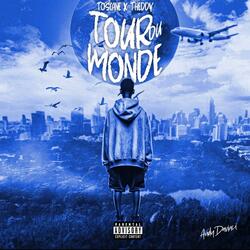 TOUR DU MONDE (feat. THEDDY)