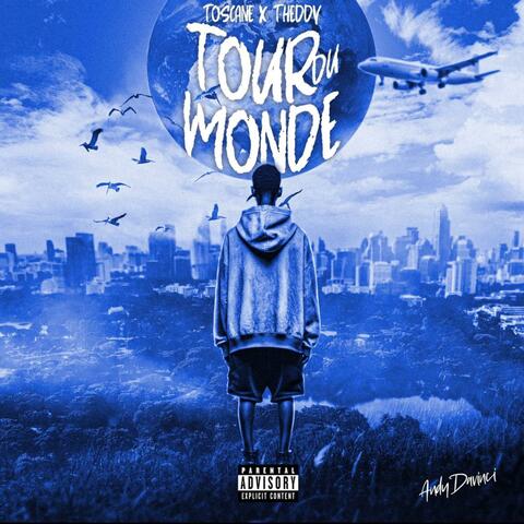 TOUR DU MONDE (feat. THEDDY)