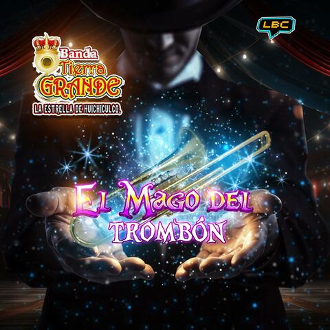 El Mago del Trombón