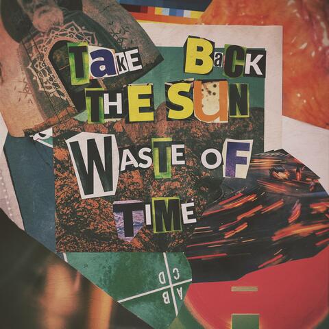 Waste of Time