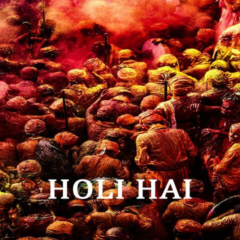 Holi hai