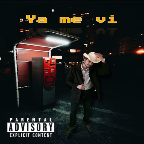 Ya me vi