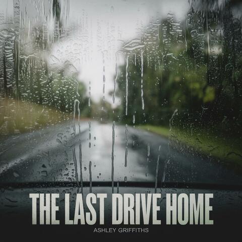The Last Drive Home