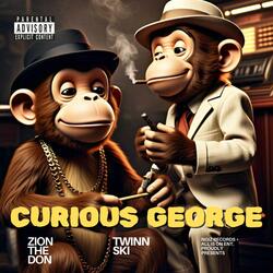 Curious George (feat. Twinnski)