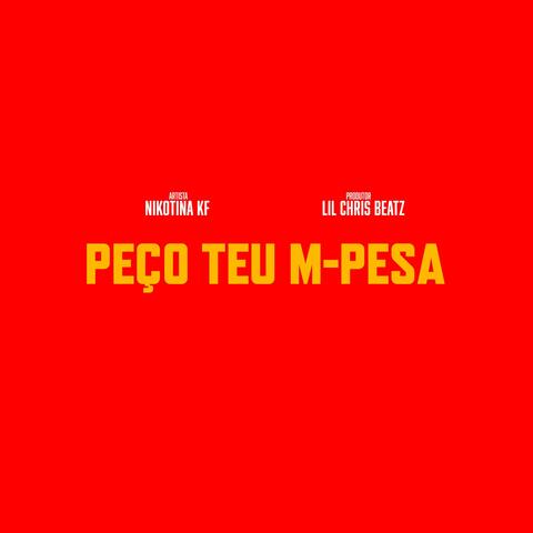 Peço Teu Mpesa (feat. Nikotina KF)
