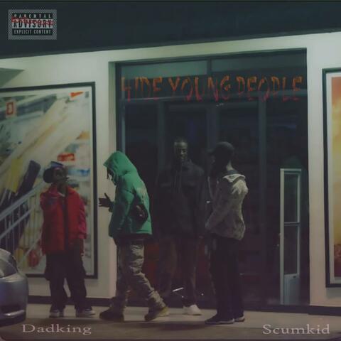 Hide young people (HYP) (feat. Scumkid) [Instrumental ]
