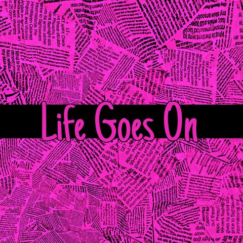 Life Goes on (feat. East Meets West)