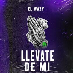 Llevate De Mi