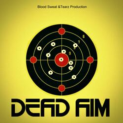 Dead Aim (feat. D Magic)
