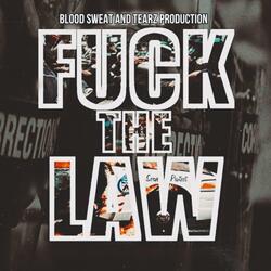 Fuck Tha Law (feat. C.Los)