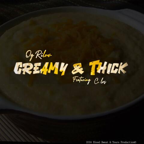 Creamy & Thick (feat. C.Los)