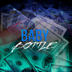 Baby Bottle (feat. FD & Zae Finesse)