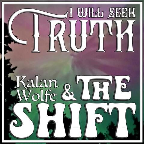 I Will Seek Truth
