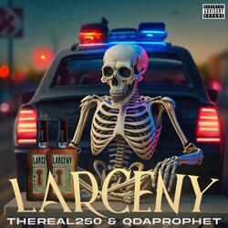 Larceny (feat. Q da Prophet)