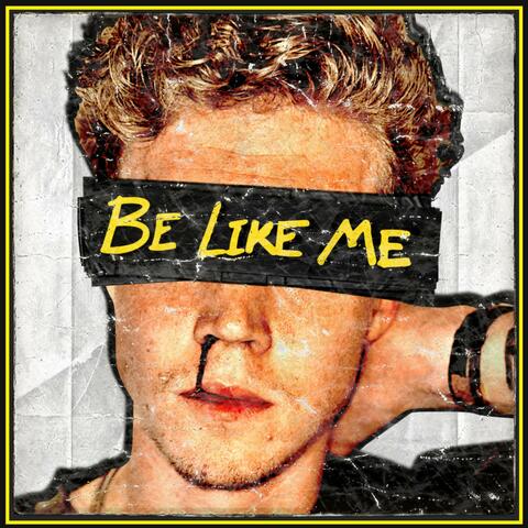 Be Like Me