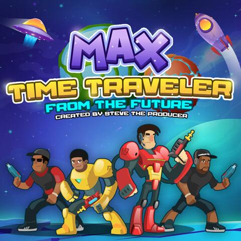 Max Time Traveler (Original Soundtrack)