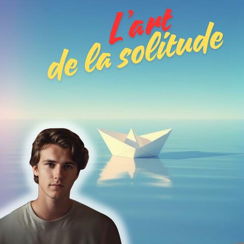L'art de la solitude