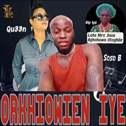 Orkhiowien Iye (feat. Qu33n B)