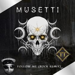 Follow Me (Rock Remix)