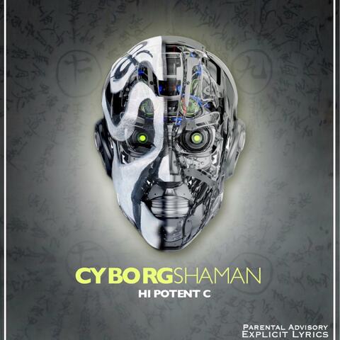 Cyborg Shaman