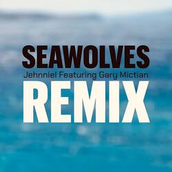 Seawolves (feat. Gary Mictian) (Remix)