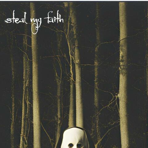 Steal My Faith
