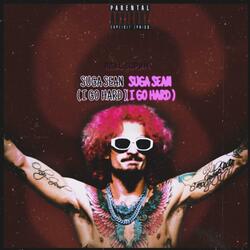 Suga sean (Suga show anthem)