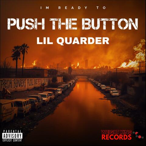 IM READY TO PUSH THE BUTTON