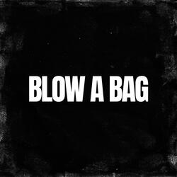 Blow A Bag (feat. Jadakiss)