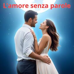 L'amore senza parole