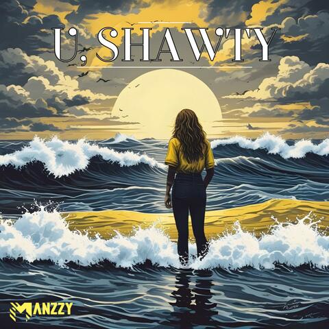 U, Shawty