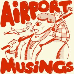 Airport Musings