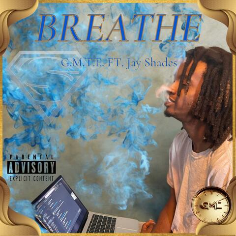 Breathe (feat. Jay Shades) [Single]