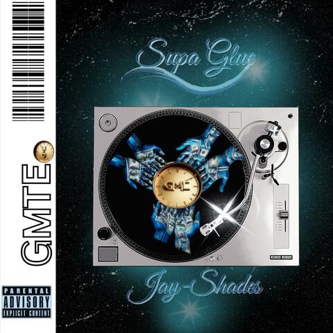 Supa Glue (feat. GrownManTime Entertainment)