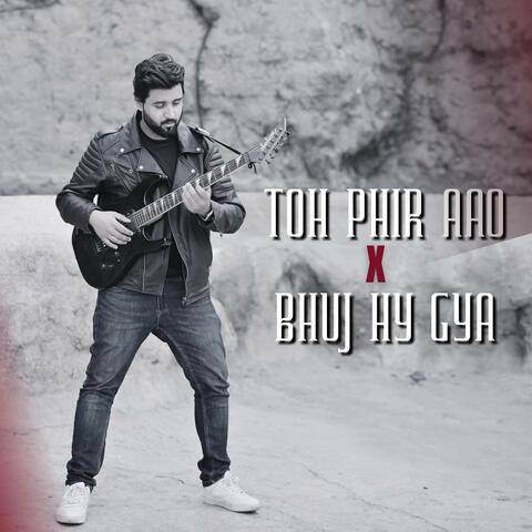 Toh Phir Aao X Bhuj Hai Gaya (feat. Luxifer)