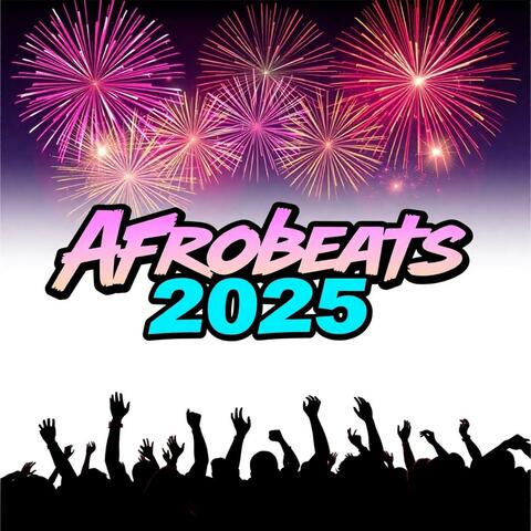 Afrobeats 2025