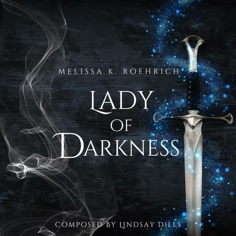 Lady of Darkness (Official Theme)