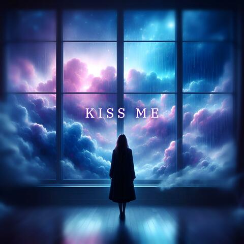 Kiss Me