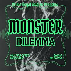Monster Dilemma (feat. Emma Dilemma)