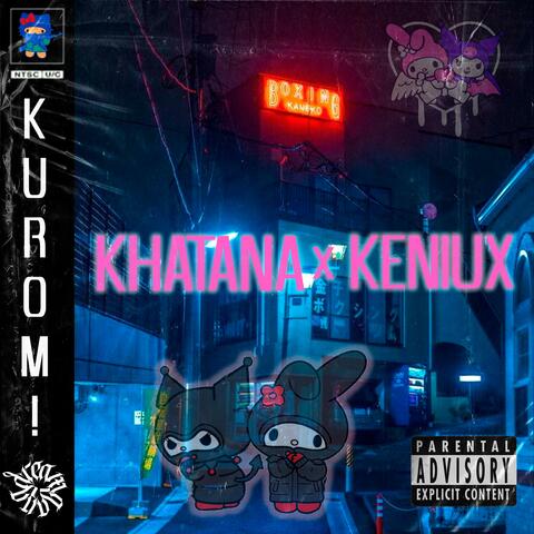 KUR0M! (feat. KENIUX MENDOZA)