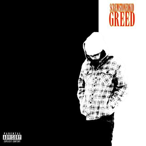 Greed