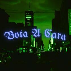 BOTA A CARA