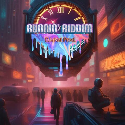 Runnin' Riddim