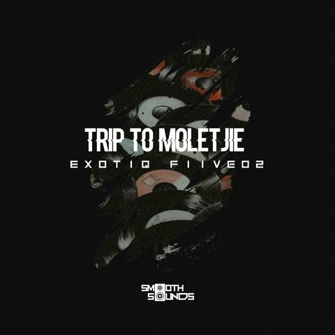 Trip To Moletjie