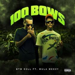 100 Bows (feat. Mula Meezy)
