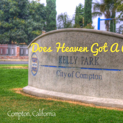 Does Heaven Got A Ghetto