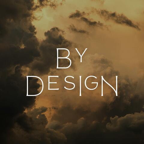 By Design