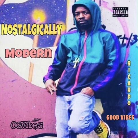 Nostalgically Modern