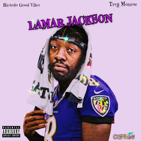 Lamar Jackson (feat. Trey Monroe)